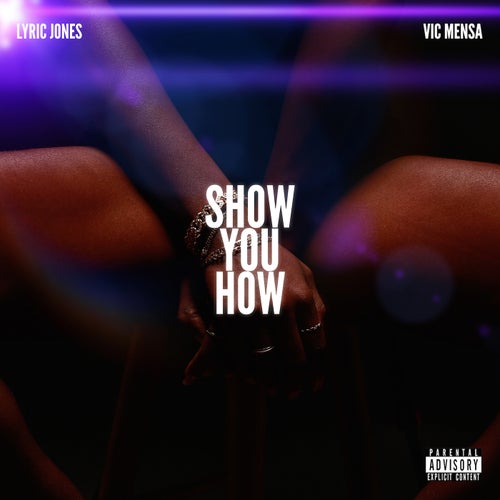 Show You How (feat. VIC MENSA)