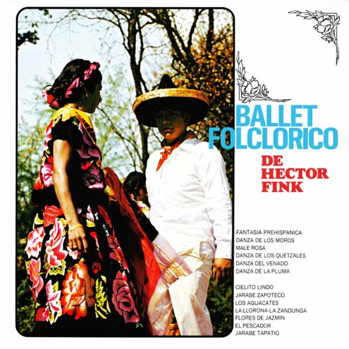 Ballet folclorico de Hector Fink
