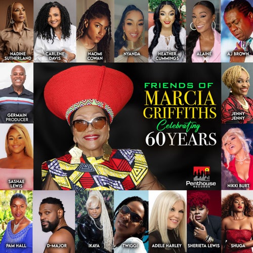 Friends of Marcia Griffiths Celebrating 60 Years