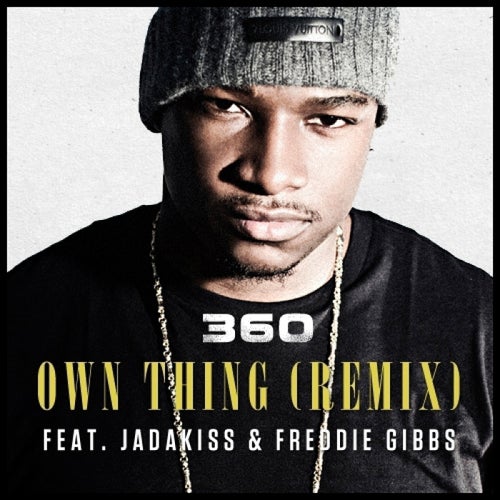 Own Thing (Remix) (feat. Jadakiss & Freddie Gibbs) - Single