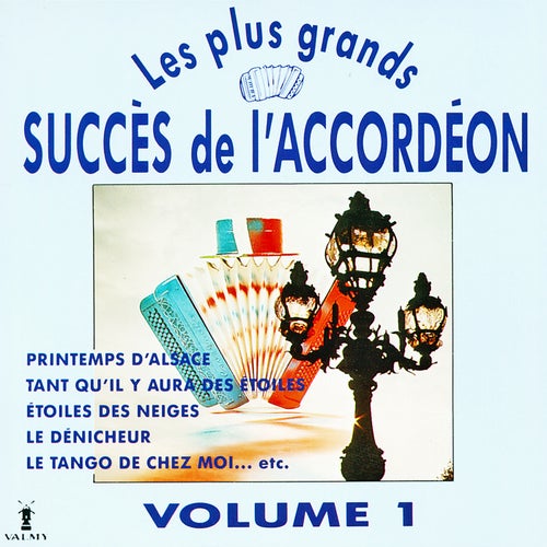 Les plus grands succès de l'accordéon Vol. 1