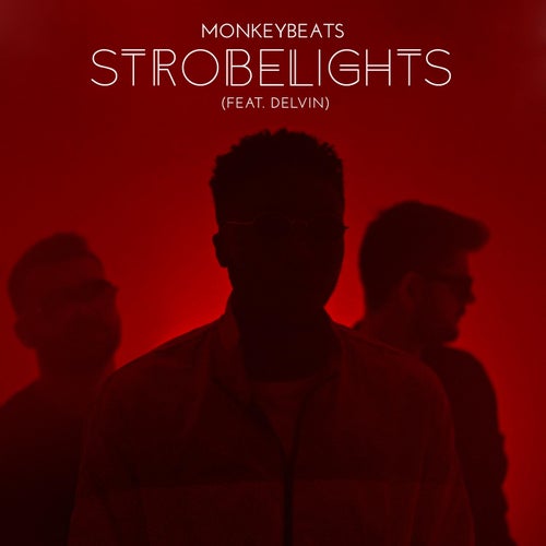Strobelights (feat. Delvin)