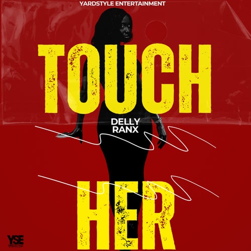 Touch Her