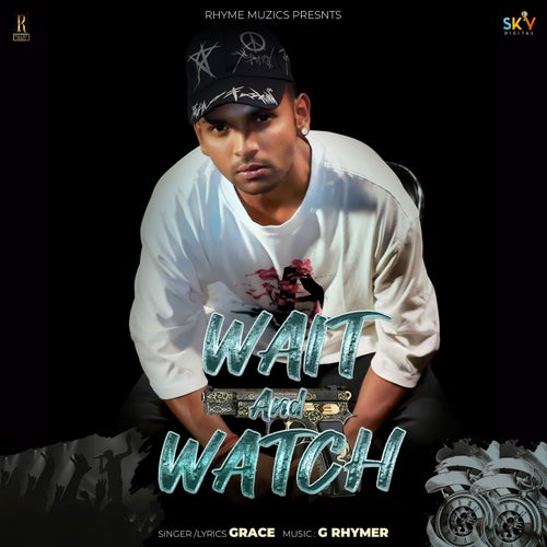 Wait And Watch