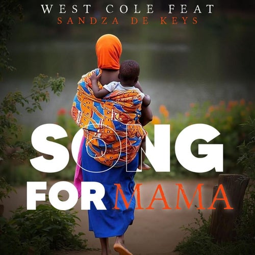 Song For Mama (feat. Sandza De Keys)