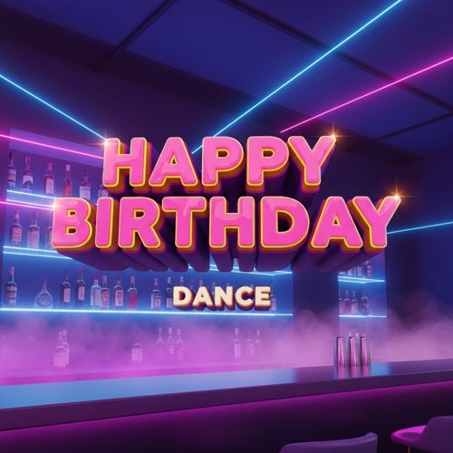 Happy Birthday (Dance)