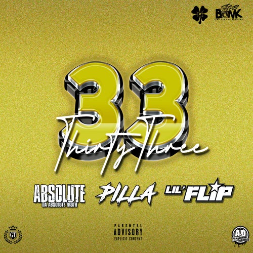 33 (feat. Pilla & Lil Flip)