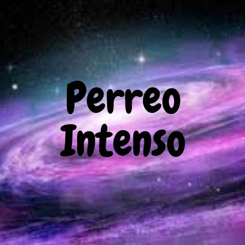 Perreo Intenso