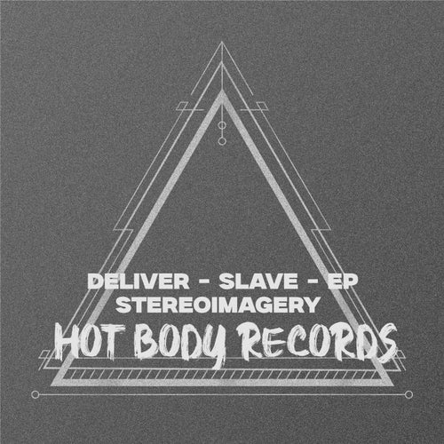 Deliver - Slave - EP