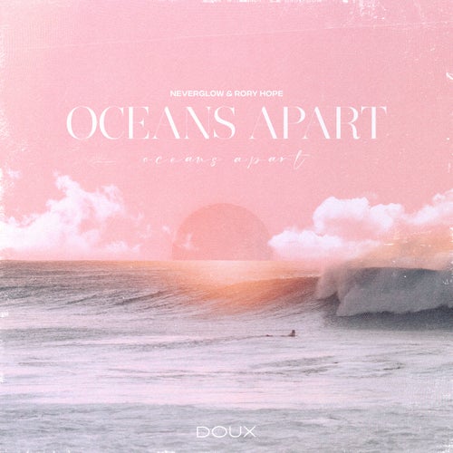 Oceans Apart