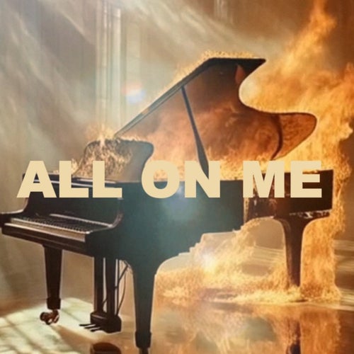 ALL ON ME
