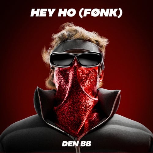 Hey Ho (FØNK)