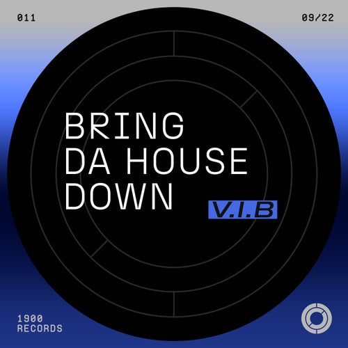 Bring Da House Down