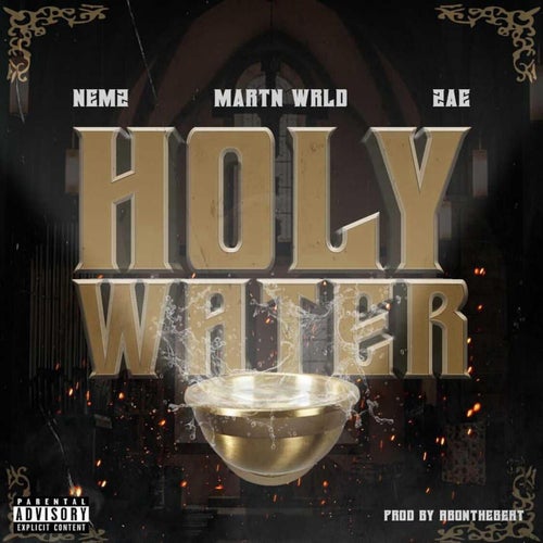 Holy Water (feat. MARTN WRLD & ZaE)