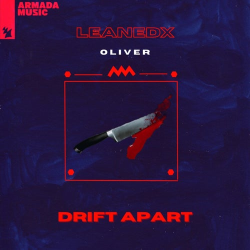 Drift Apart (with Oliver)