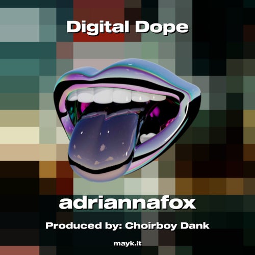 Digital Dope