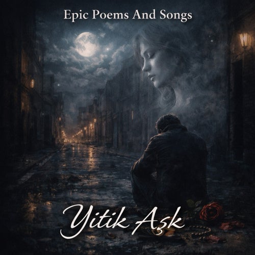 Yitik Aşk