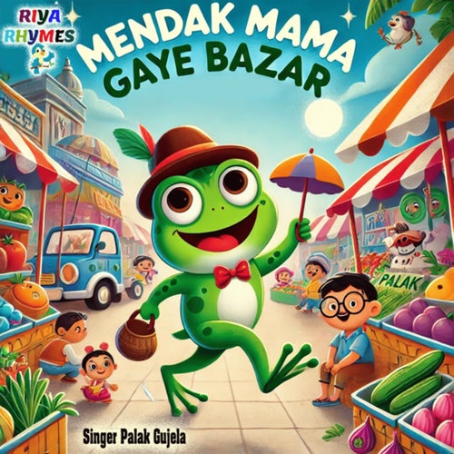 Mendak Mama Gaye Bazar