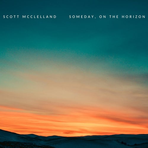 Someday, On The Horizon
