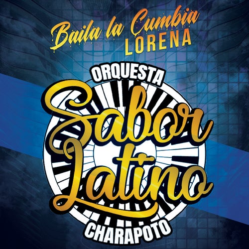 BAILA LA CUMBIA LORENA