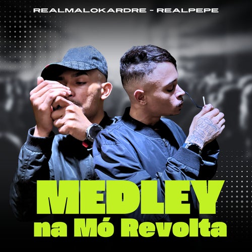 Medley na Mó Revolta
