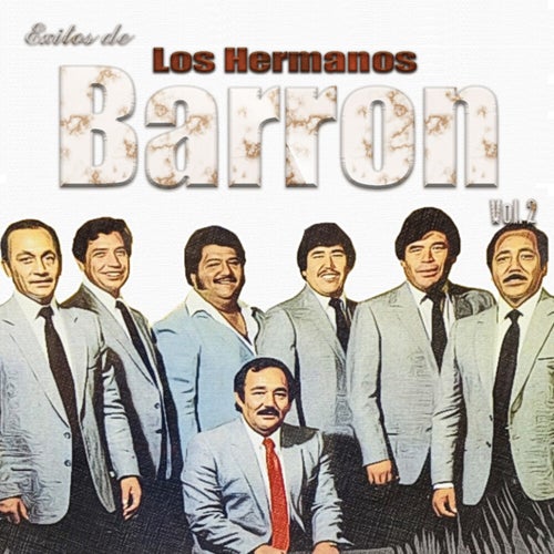 Exitos De Los Hermanos Barron, Vol. 2