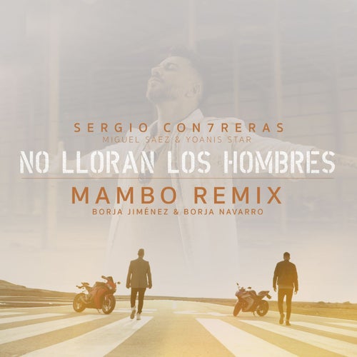 No lloran los hombres (feat. Miguel Sáez y Yoanis Star)