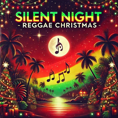 Silent Night - Reggae Christmas