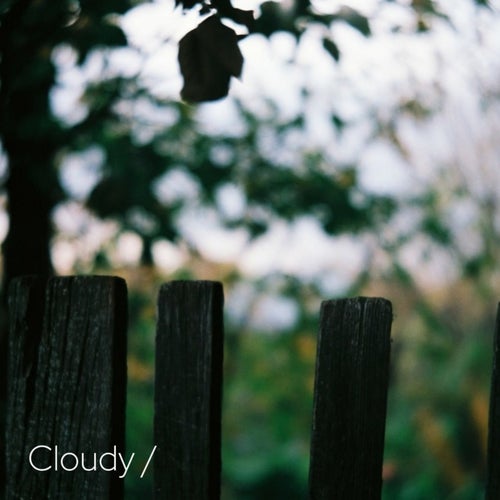 Cloudy