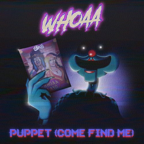Puppet (Come Find Me)