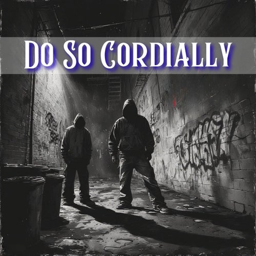 Do So Cordially