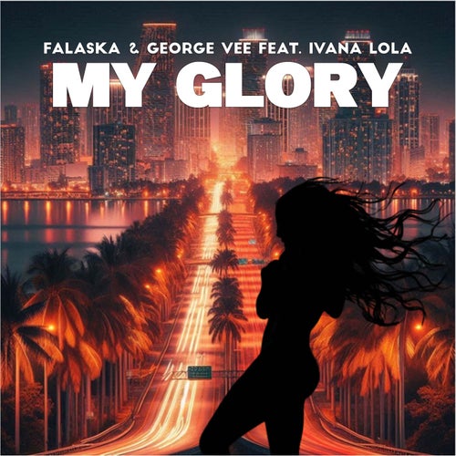 My Glory (feat. Ivana Lola)