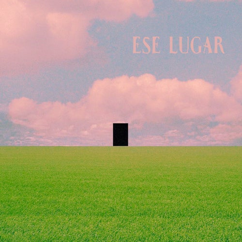 Ese Lugar