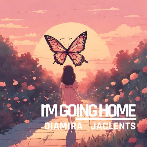 I'm going home (feat. Jaclents)