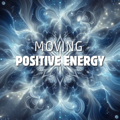Moving Positive Energy