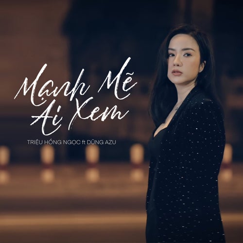 Mạnh Mẽ Ai Xem