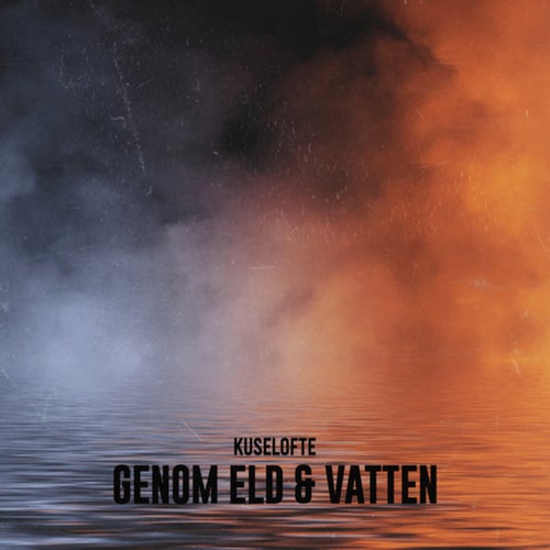 Genom eld & vatten