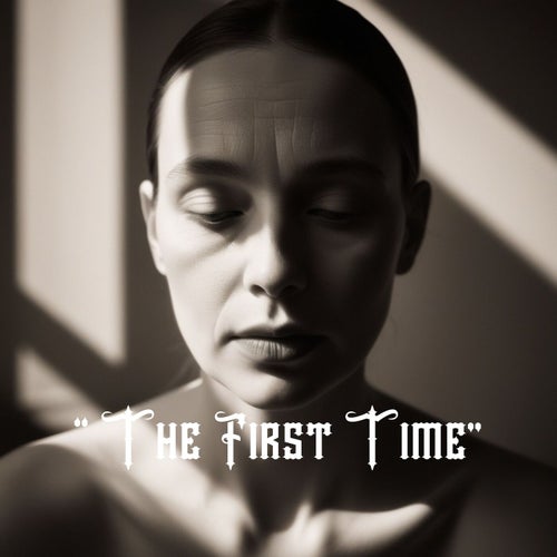 The First Time