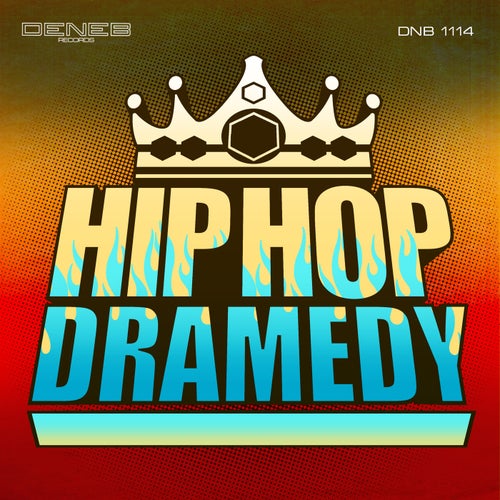 Hip Hop Dramedy