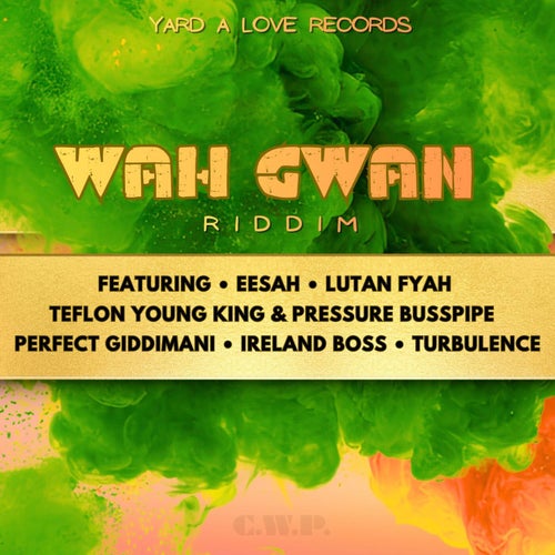 Wha Gwan Riddim