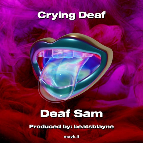 Crying Deaf