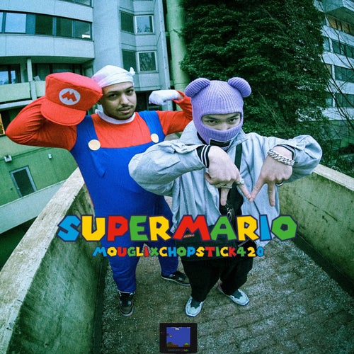 Super Mario (feat. Chopstick420)