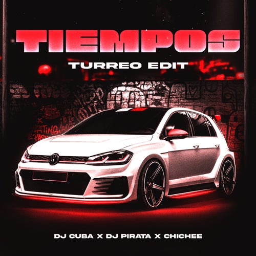 Tiempos (Turreo Edit)