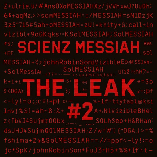 THE LEAK #2 (feat. SOL MESSIAH, JOHN ROBINSON & INVIZIBLE HANDZ)