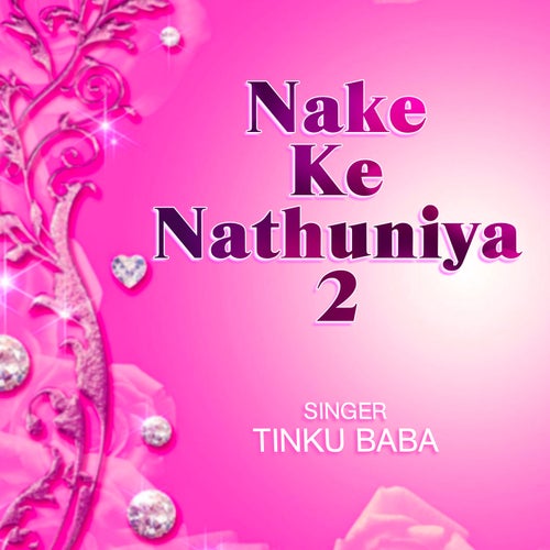 Nake Ke Nathuniya 2