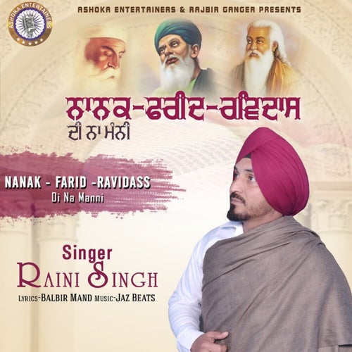 Nanak-Farid-Ravidass Di Na Manni