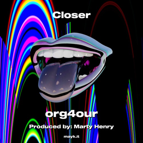Closer