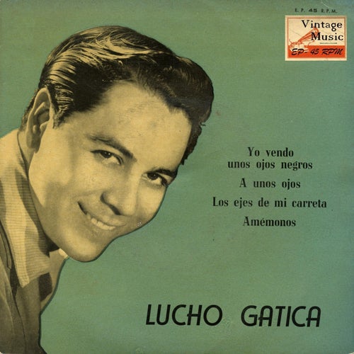 Vintage World Nº6- EPs Collectors "Lucho Gatica Y Las Guitarras De Humberto Campos"