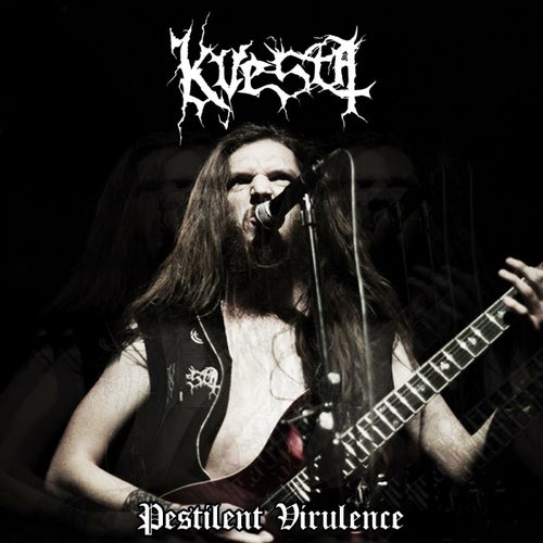 Pestilent Virulence