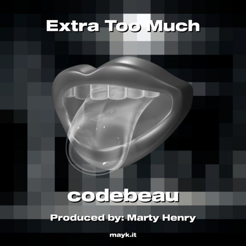 Extra Too Much